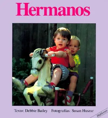 Hermanos = Bratia - Hermanos = Brothers