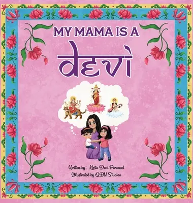 Moja mama je dévi - My Mama is a Devi