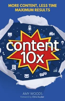 Obsah 10x: Viac obsahu, menej času, maximálne výsledky - Content 10x: More Content, Less Time, Maximum Results