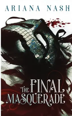 Posledná maškaráda - The Final Masquerade