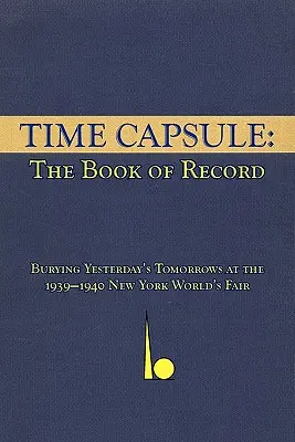 Kapsula času: Kniha záznamov - Time Capsule: The Book of Record