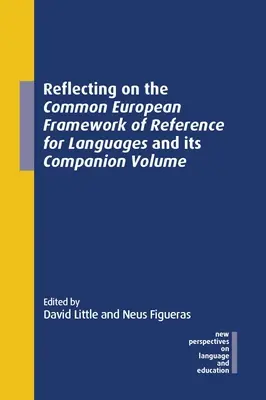 Úvahy o Spoločnom európskom referenčnom rámci pre jazyky a jeho sprievodnom zväzku - Reflecting on the Common European Framework of Reference for Languages and Its Companion Volume