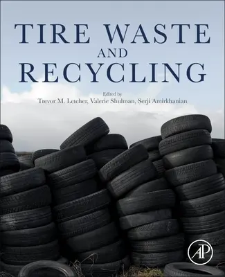 Odpad z pneumatík a recyklácia - Tire Waste and Recycling