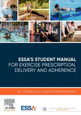 Príručka pre študentov ESSA pre predpisovanie, poskytovanie a dodržiavanie cvičenia - ESSA's Student Manual for Exercise Prescription, Delivery and Adherence