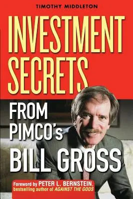 Investičné tajomstvá Billa Grossa z Pimco - Investment Secrets from Pimco's Bill Gross