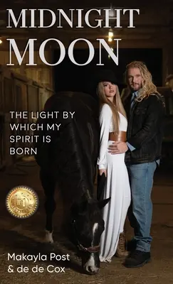 Polnočný mesiac: Svetlo, v ktorom sa rodí môj duch - Midnight Moon: The Light By Which My Spirit Is Born