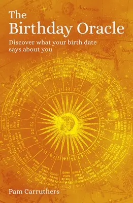 Kniha narodenín: Objavte, čo o vás vypovedá dátum vášho narodenia - The Book of Birthdays: Discover What Your Birth Date Says about You