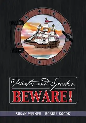 Piráti a strašidlá, pozor! - Pirates and Spooks, Beware!