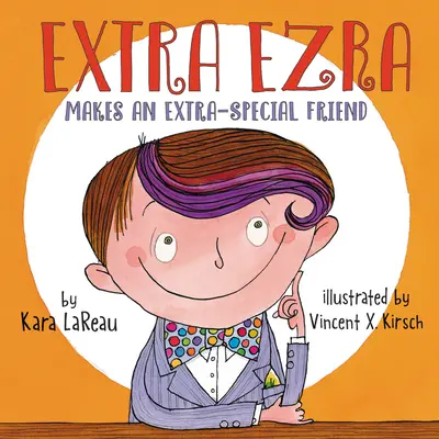 Extra Ezra získava extra špeciálneho priateľa - Extra Ezra Makes an Extra-Special Friend