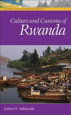 Kultúra a zvyky Rwandy - Culture and Customs of Rwanda