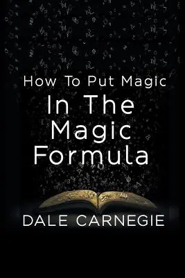 Ako vložiť kúzlo do magickej formuly - How To Put Magic In The Magic Formula