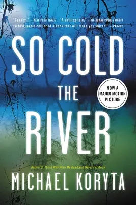 Tak studená rieka - So Cold the River