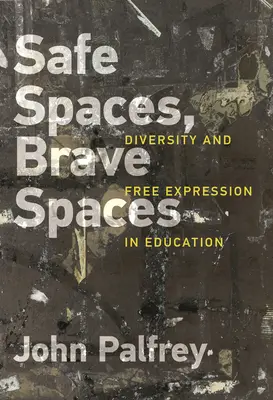 Bezpečné priestory, odvážne priestory: Rozmanitosť a sloboda prejavu vo vzdelávaní - Safe Spaces, Brave Spaces: Diversity and Free Expression in Education