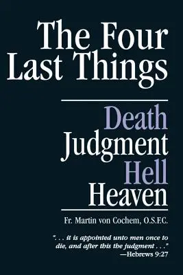 Štyri posledné veci: Smrť, súd, peklo, nebo - The Four Last Things: Death, Judgment, Hell, Heaven