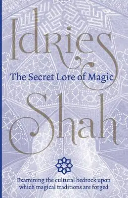 Tajné tajomstvo mágie - The Secret Lore of Magic