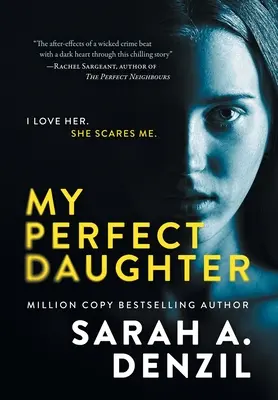 Moja dokonalá dcéra - My Perfect Daughter