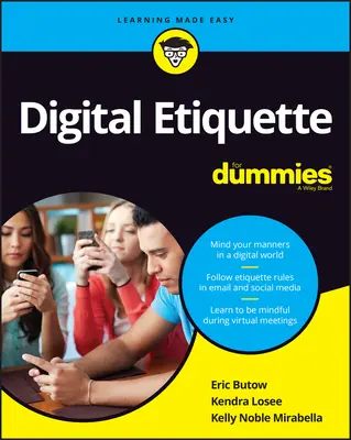 Digitálna etiketa pre hlupákov - Digital Etiquette for Dummies