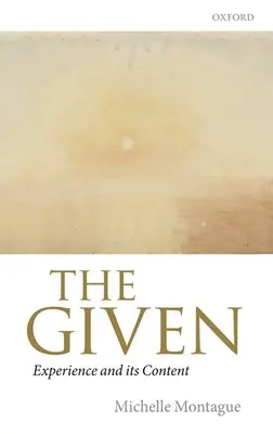 Dané: Skúsenosť a jej obsah - The Given: Experience and Its Content