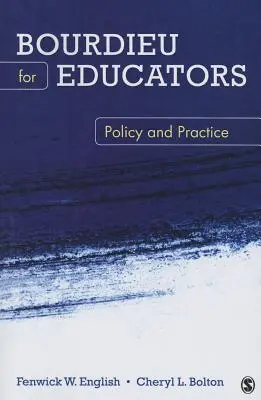 Bourdieu pre pedagógov: Bourdieu: politika a prax - Bourdieu for Educators: Policy and Practice
