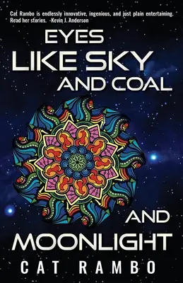 Oči ako nebo, uhlie a mesačný svit - Eyes Like Sky and Coal and Moonlight