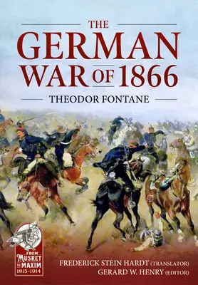Nemecká vojna v roku 1866: Česká a moravská kampaň - The German War of 1866: The Bohemian and Moravian Campaign