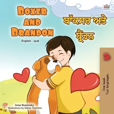 Boxer a Brandon (Anglická pandžábska dvojjazyčná detská kniha): Punjabi Gurmukhi India - Boxer and Brandon (English Punjabi Bilingual Children's Book): Punjabi Gurmukhi India