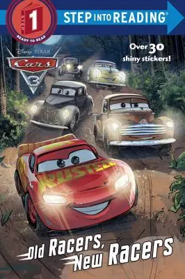 Starí pretekári, noví pretekári (Disney/Pixar Cars 3) - Old Racers, New Racers (Disney/Pixar Cars 3)