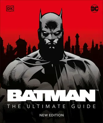 Batman konečný sprievodca nové vydanie - Batman the Ultimate Guide New Edition