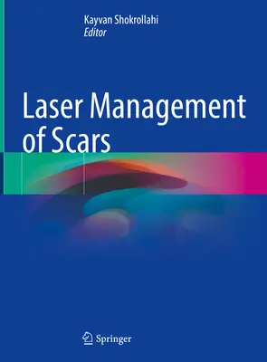 Laserová liečba jaziev - Laser Management of Scars