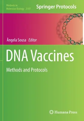 DNA vakcíny: DNA: metódy a protokoly - DNA Vaccines: Methods and Protocols