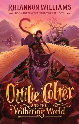 Ottilie Colterová a vädnúci svet, 3 - Ottilie Colter and the Withering World, 3