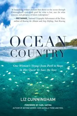 Krajina oceánov: Cesta jednej ženy od nebezpečenstva k nádeji v snahe zachrániť moria - Ocean Country: One Woman's Voyage from Peril to Hope in Her Quest to Save the Seas