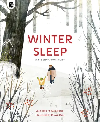 Zimný spánok: Príbeh o hibernácii - Winter Sleep: A Hibernation Story
