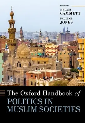 Oxfordská príručka o politike v moslimských spoločnostiach - The Oxford Handbook of Politics in Muslim Societies