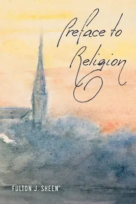 Predslov k náboženstvu - Preface to Religion