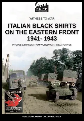 Talianske čierne košele na východnom fronte 1941 - 1943 - Italian black shirts on the Eastern front 1941-1943