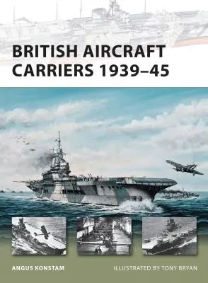 Britské lietadlové lode 1939-45 - British Aircraft Carriers 1939-45