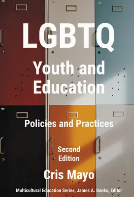 LGBTQ mládež a vzdelávanie: Politiky a prax - LGBTQ Youth and Education: Policies and Practices