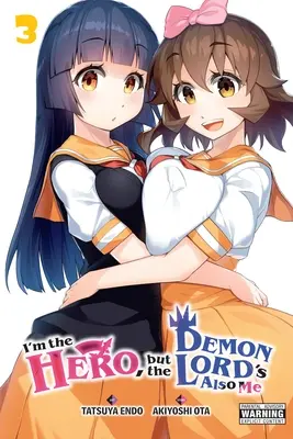 Som hrdina, ale Pán démonov som aj ja, 3. diel - I'm the Hero, But the Demon Lord's Also Me, Vol. 3