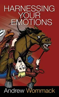 Ovládanie vašich emócií - Harnessing Your Emotions