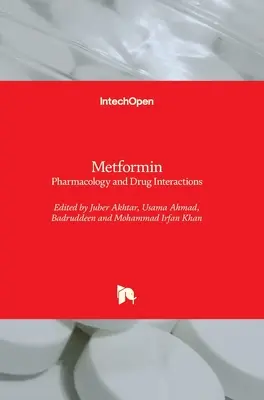 Metformín: farmakológia a liekové interakcie - Metformin: Pharmacology and Drug Interactions