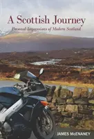 Škótska cesta - osobné dojmy zo súčasného Škótska - Scottish Journey - Personal Impressions of Modern Scotland