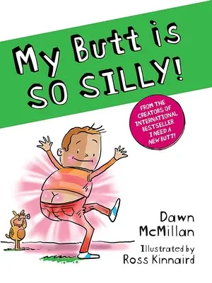 Môj zadok je taký hlúpy! - My Butt Is So Silly!