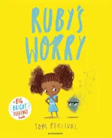 Ruby's Worry - A Big Bright Feelings Book