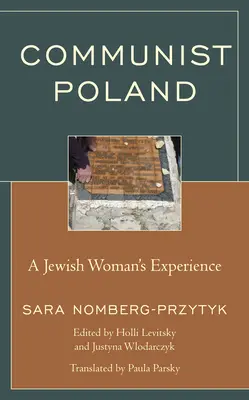 Komunistické Poľsko: Skúsenosti židovskej ženy - Communist Poland: A Jewish Woman's Experience