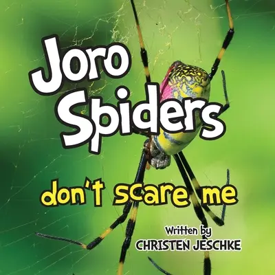 Joro Pavúky ma nedesia - Joro Spiders Don't Scare Me
