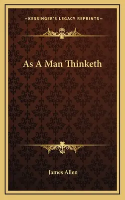 Ako človek myslí - As A Man Thinketh