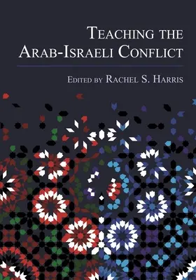 Vyučovanie arabsko-izraelského konfliktu - Teaching the Arab-Israeli Conflict
