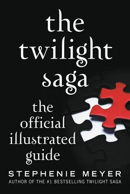 Twilight sága: Oficiálny ilustrovaný sprievodca - The Twilight Saga: The Official Illustrated Guide