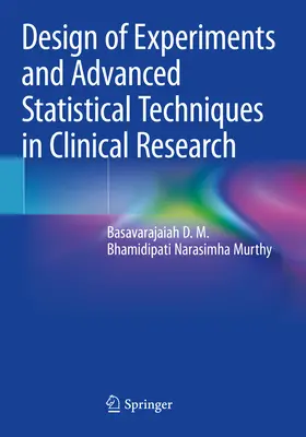 Návrh experimentov a pokročilé štatistické techniky v klinickom výskume - Design of Experiments and Advanced Statistical Techniques in Clinical Research